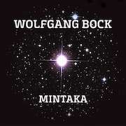 Review: Wolfgang Bock - Mintaka